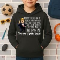Your A Great Papa Donald Trump Kids Hoodie thumb 2