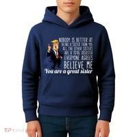 Your A Great Sister Donald Trump Kids Hoodie thumb 4