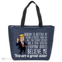 Your A Great Sister Donald Trump Tote Bag thumb 0