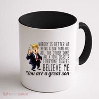 Your A Great Son Donald Trump Coffee Mug thumb 1