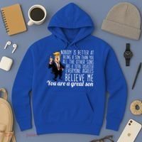 Your A Great Son Donald Trump Hoodie thumb 3