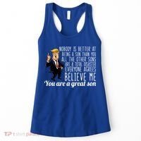 Your A Great Son Donald Trump Women's Tank Top thumb 0