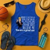Your A Great Son Donald Trump Tank Top thumb 4