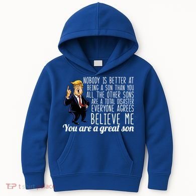 Your A Great Son Donald Trump Kids Hoodie