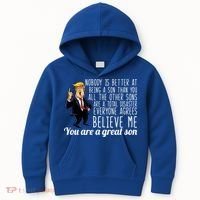 Your A Great Son Donald Trump Kids Hoodie thumb 0
