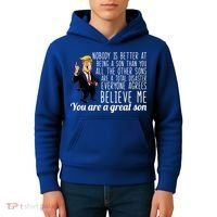 Your A Great Son Donald Trump Kids Hoodie thumb 4