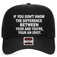 Your and You're Your an Idiot Hat thumb 0