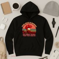 Your Crazy Is Showing Funny Rooster Hoodie thumb 3