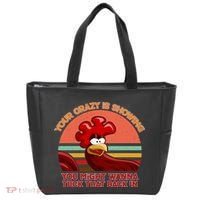 Your Crazy Is Showing Funny Rooster Tote Bag thumb 0