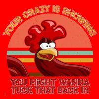 Your Crazy Is Showing Funny Rooster Santa Hat thumb 1