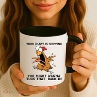 Your Crazy Is Showing Tuck That Back In Coffee Mug thumb 3