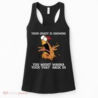 Your Crazy Is Showing Tuck That Back In Women's Tank Top thumb 0