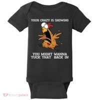 Your Crazy Is Showing Tuck That Back In Baby Bodysuit thumb 0