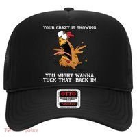 Your Crazy Is Showing Tuck That Back In Hat thumb 0