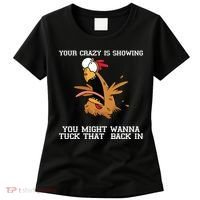 Your Crazy Is Showing Tuck That Back In Women's T-Shirt thumb 0