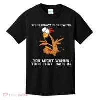 Your Crazy Is Showing Tuck That Back In Kids T-Shirt thumb 0