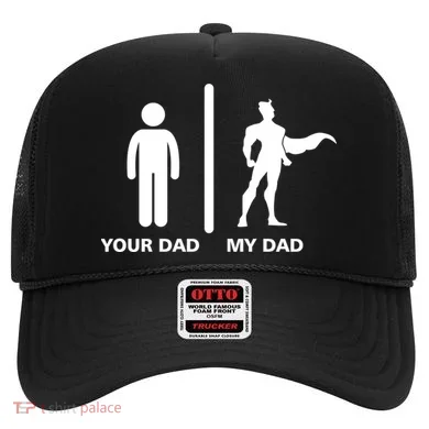 Your Dad My Superhero Dad Hat