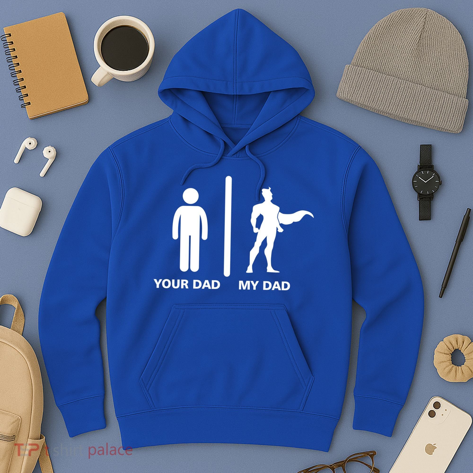 Your Dad My Superhero Dad Hoodie
