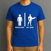 Your Dad My Superhero Dad T-Shirt thumb 3