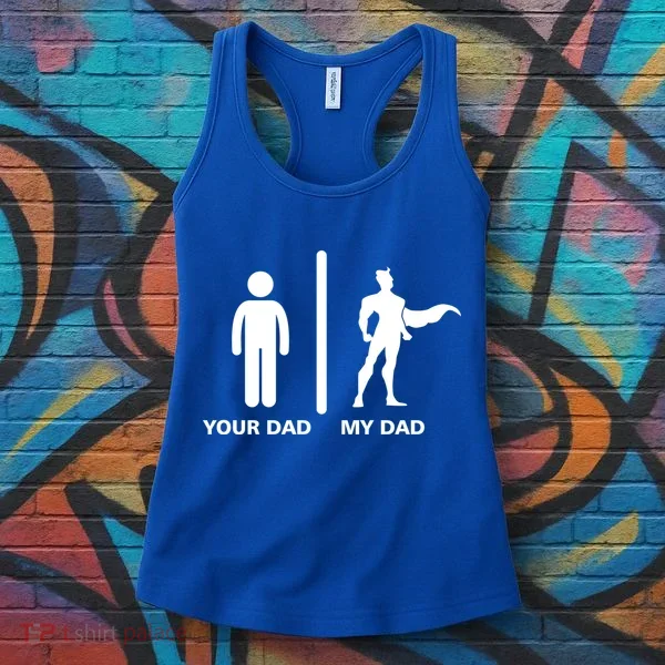 Your Dad My Superhero Dad Women's Tank Top