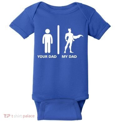 Your Dad My Superhero Dad Baby Bodysuit