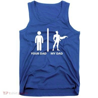 Your Dad My Superhero Dad Tank Top