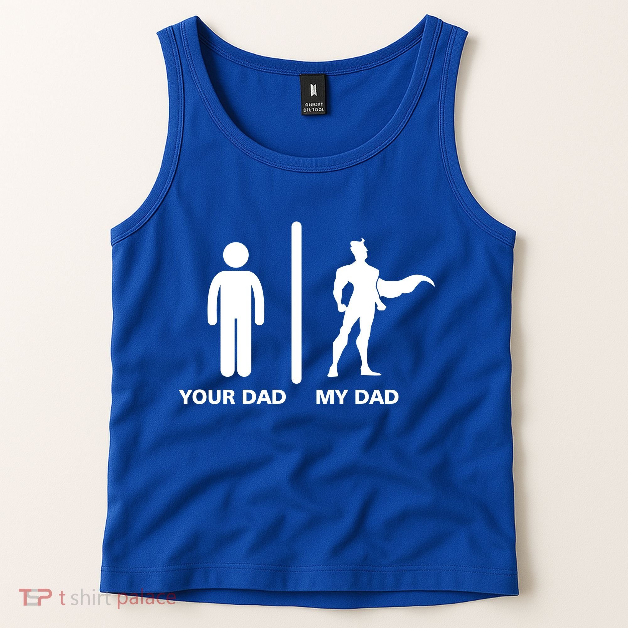 Your Dad My Superhero Dad Tank Top