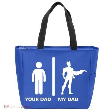 Your Dad My Superhero Dad Tote Bag