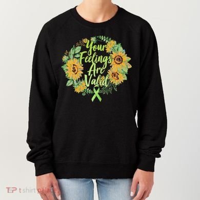 Your Feelings Are Valid Mental Health Awareness Women's Sweatshirt