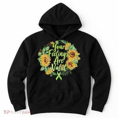 Your Feelings Are Valid Mental Health Awareness Hoodie
