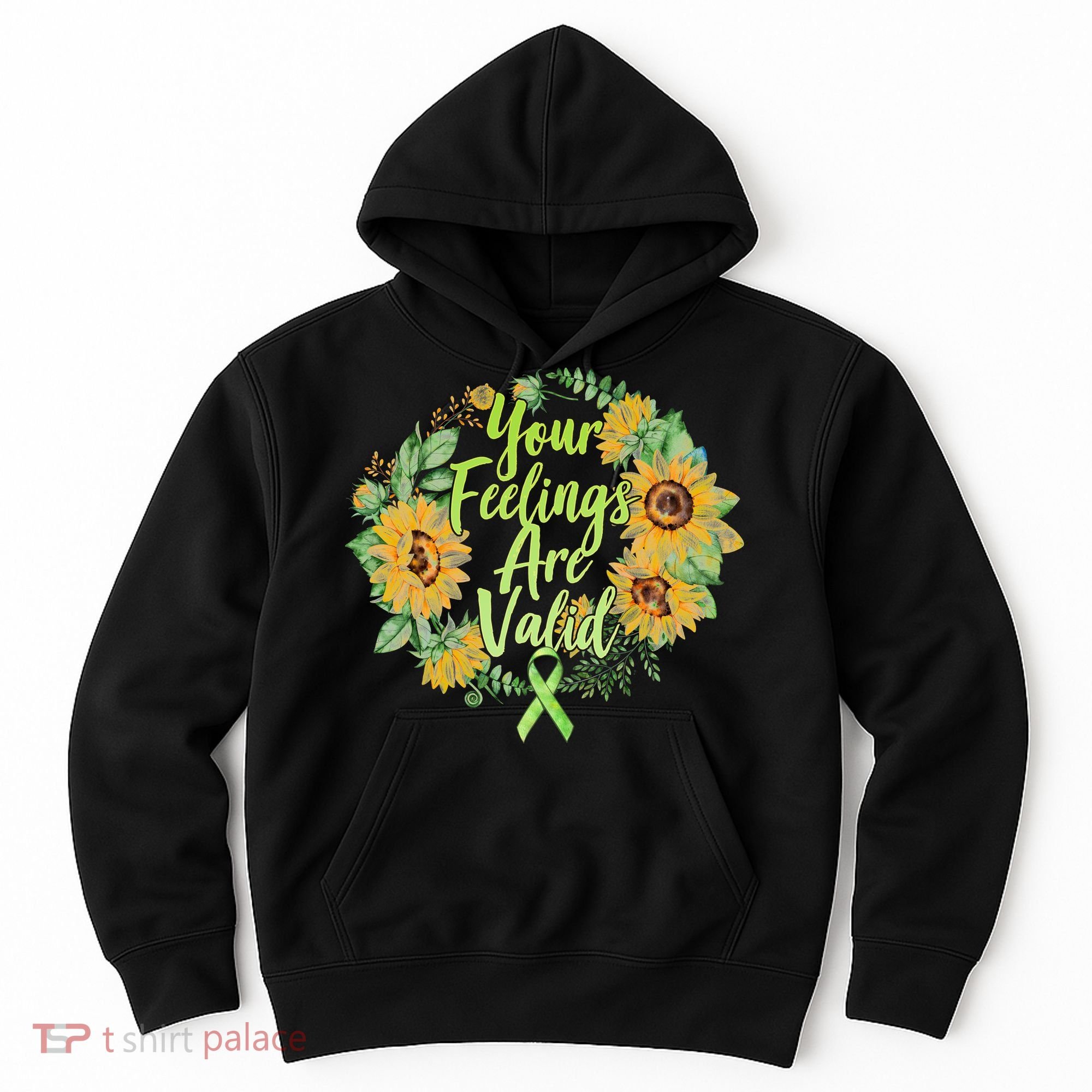 Your Feelings Are Valid Mental Health Awareness Hoodie