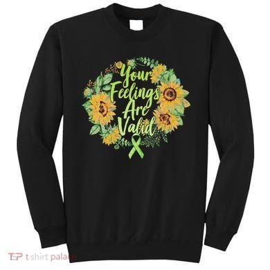 Your Feelings Are Valid Mental Health Awareness Sweatshirt