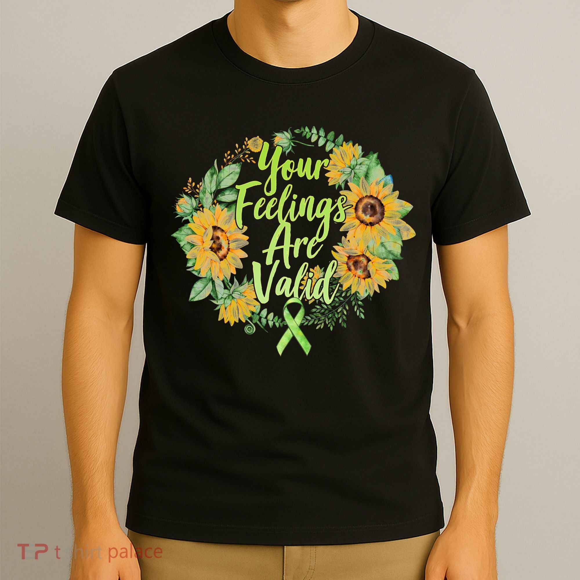 Your Feelings Are Valid Mental Health Awareness T-Shirt