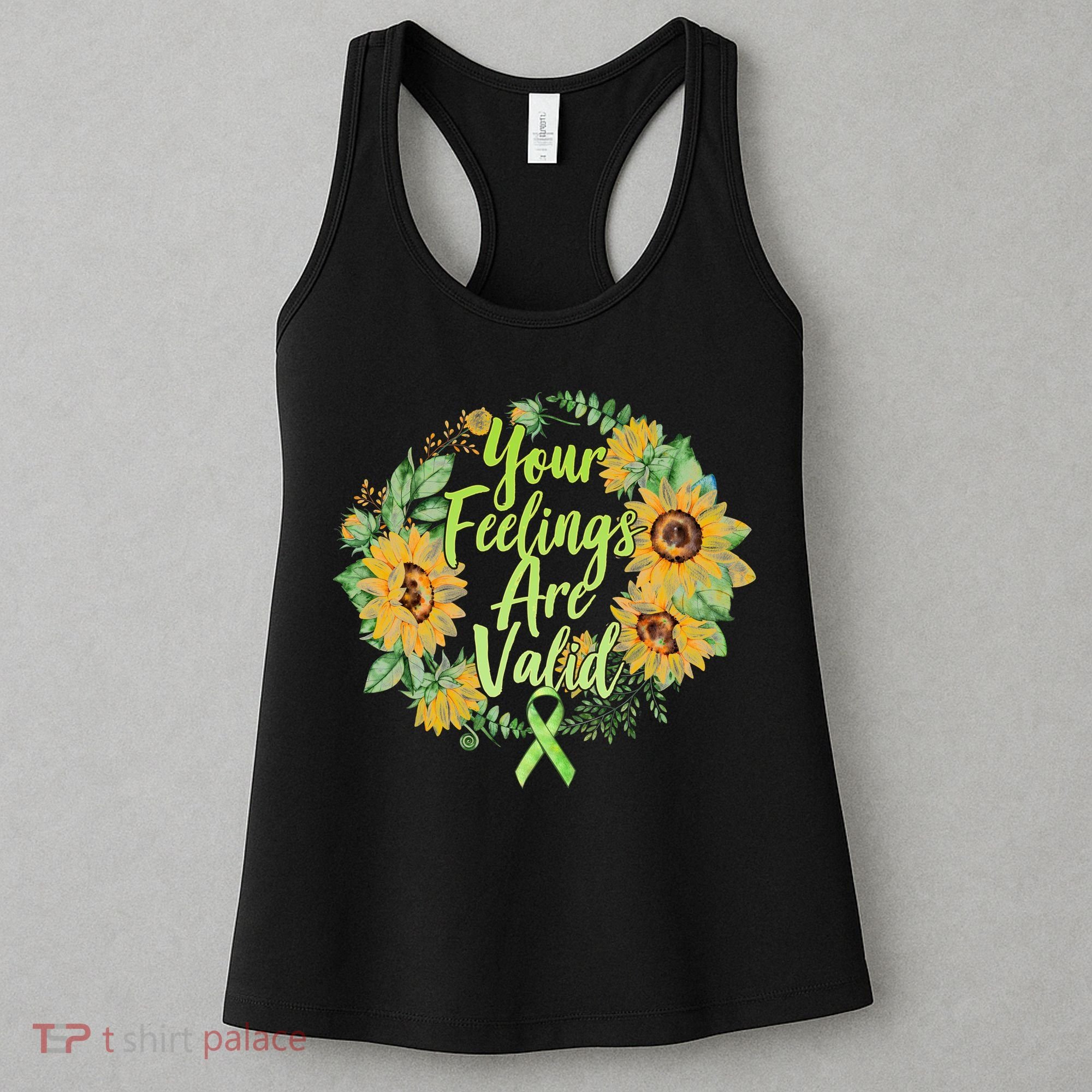 Your Feelings Are Valid Mental Health Awareness Women's Tank Top