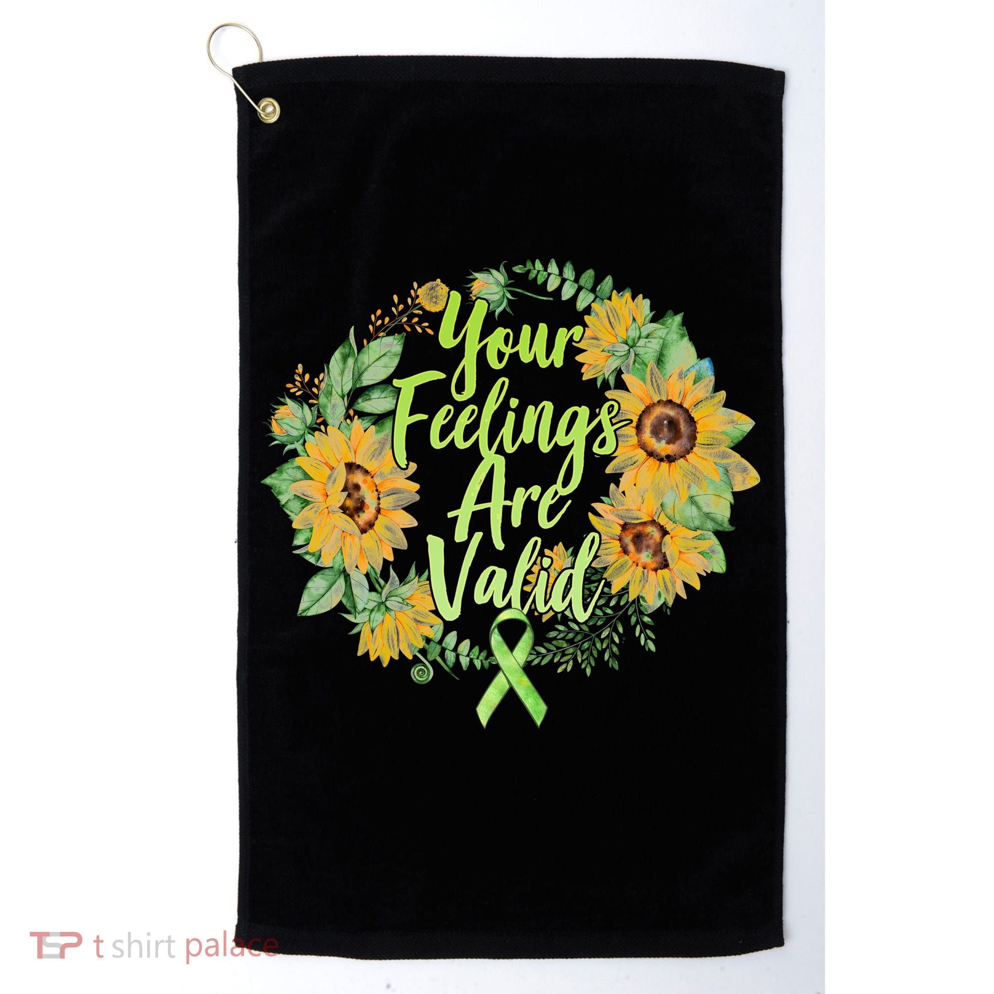 Your Feelings Are Valid Mental Health Awareness Golf Towel