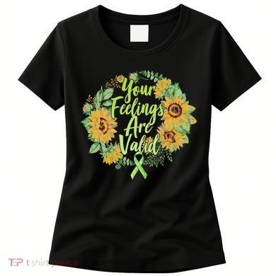 Your Feelings Are Valid Mental Health Awareness Women's T-Shirt