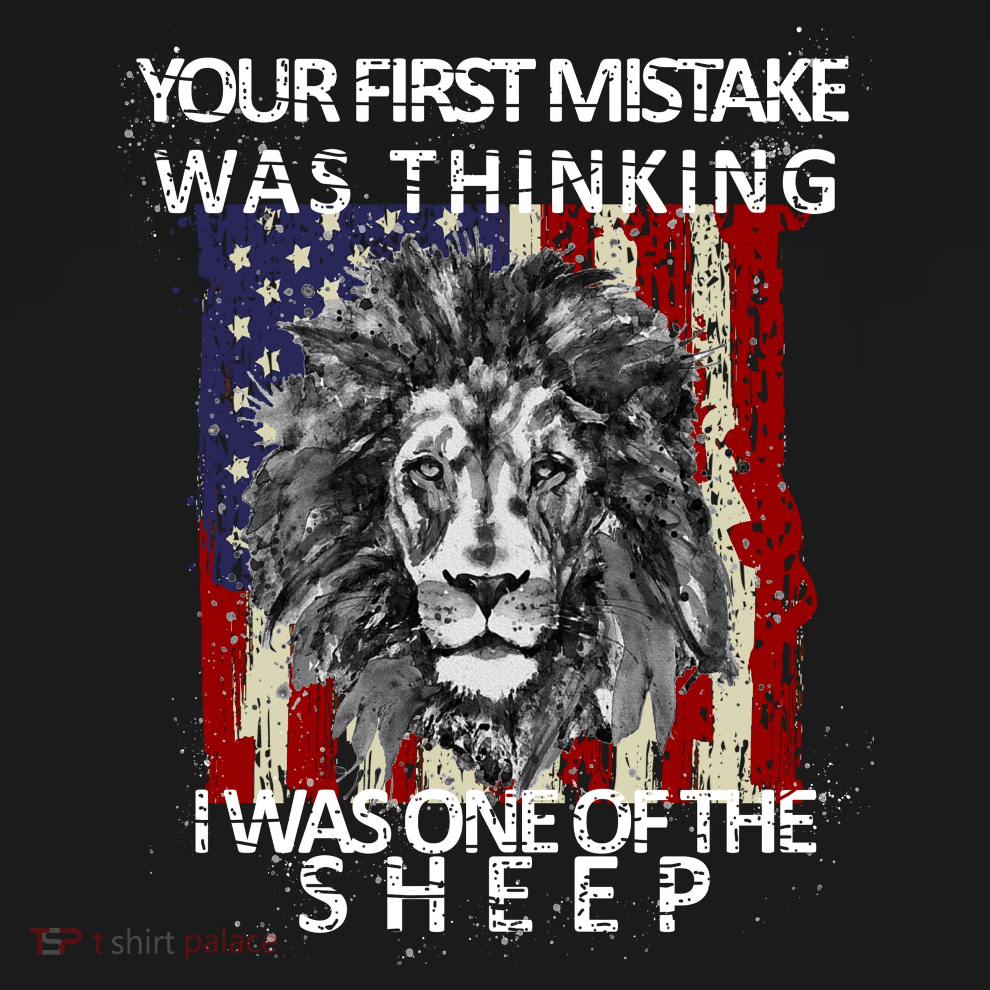 Your First Mistake Was Thinking I Was One Of The Sheep Women's T-Shirt