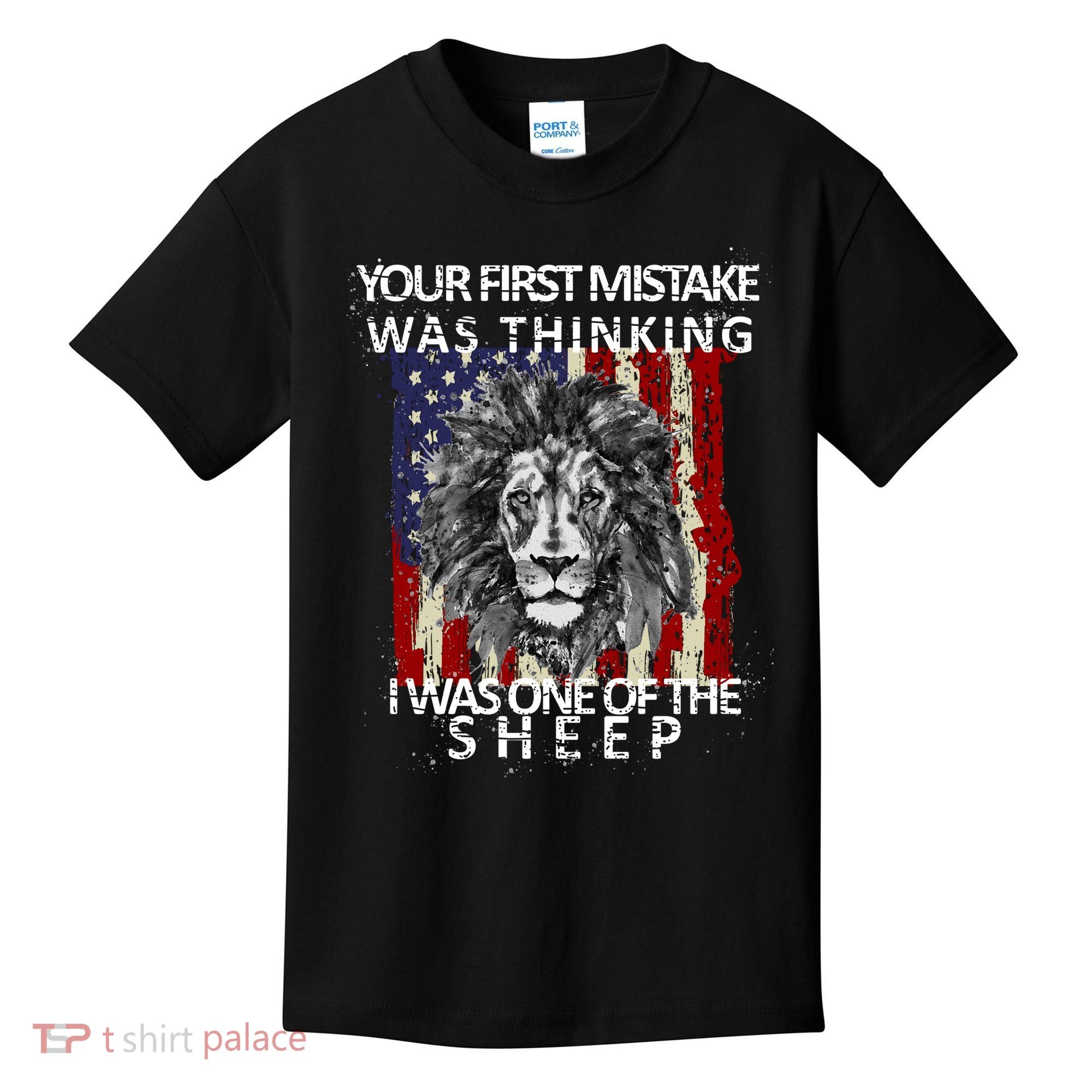 Your First Mistake Was Thinking I Was One Of The Sheep Kids T-Shirt