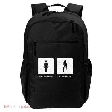 Your Girlfriend My Girlfriend  Backpack