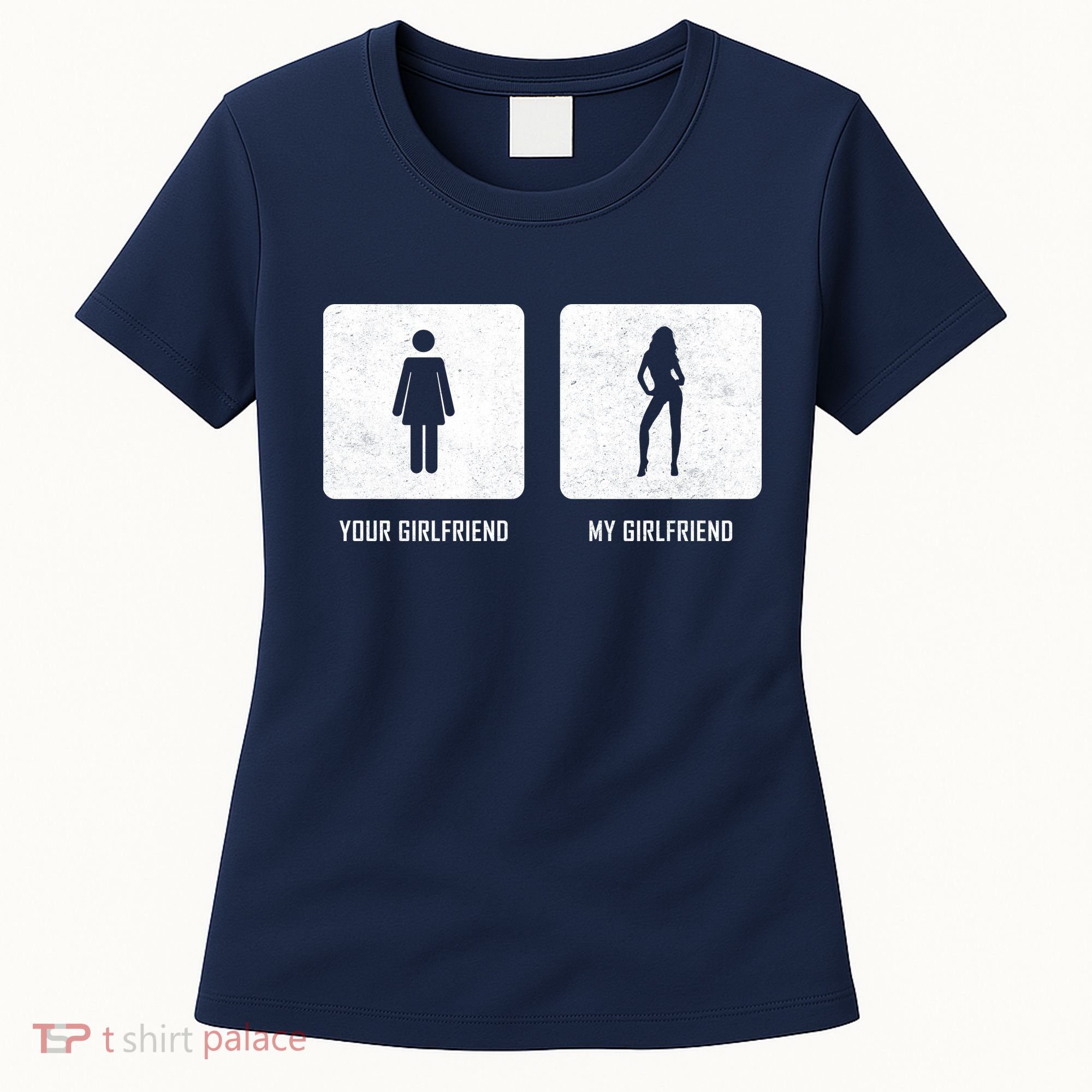 Your Girlfriend My Girlfriend  Women's T-Shirt