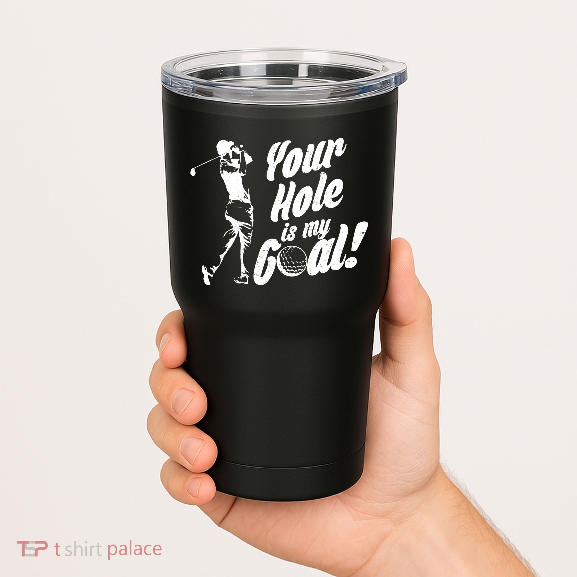 Your Hole Is My Goal! Funny Golfing Tumbler