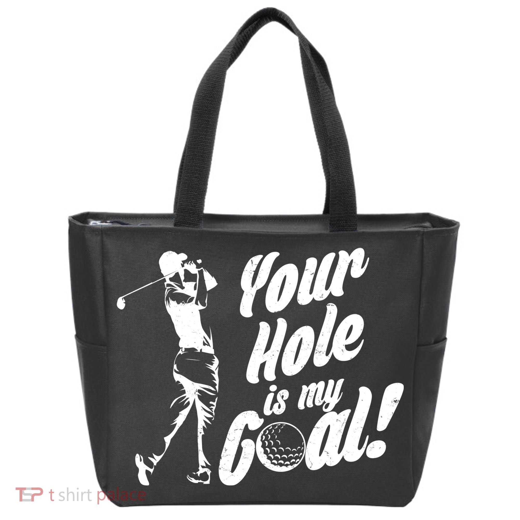 Your Hole Is My Goal! Funny Golfing Tote Bag