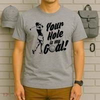 Your Hole Is My Goal! Funny Golfing T-Shirt thumb 6