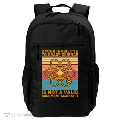 Your Inability to Grasp Science Is Not A Valid Argument Against It  Backpack