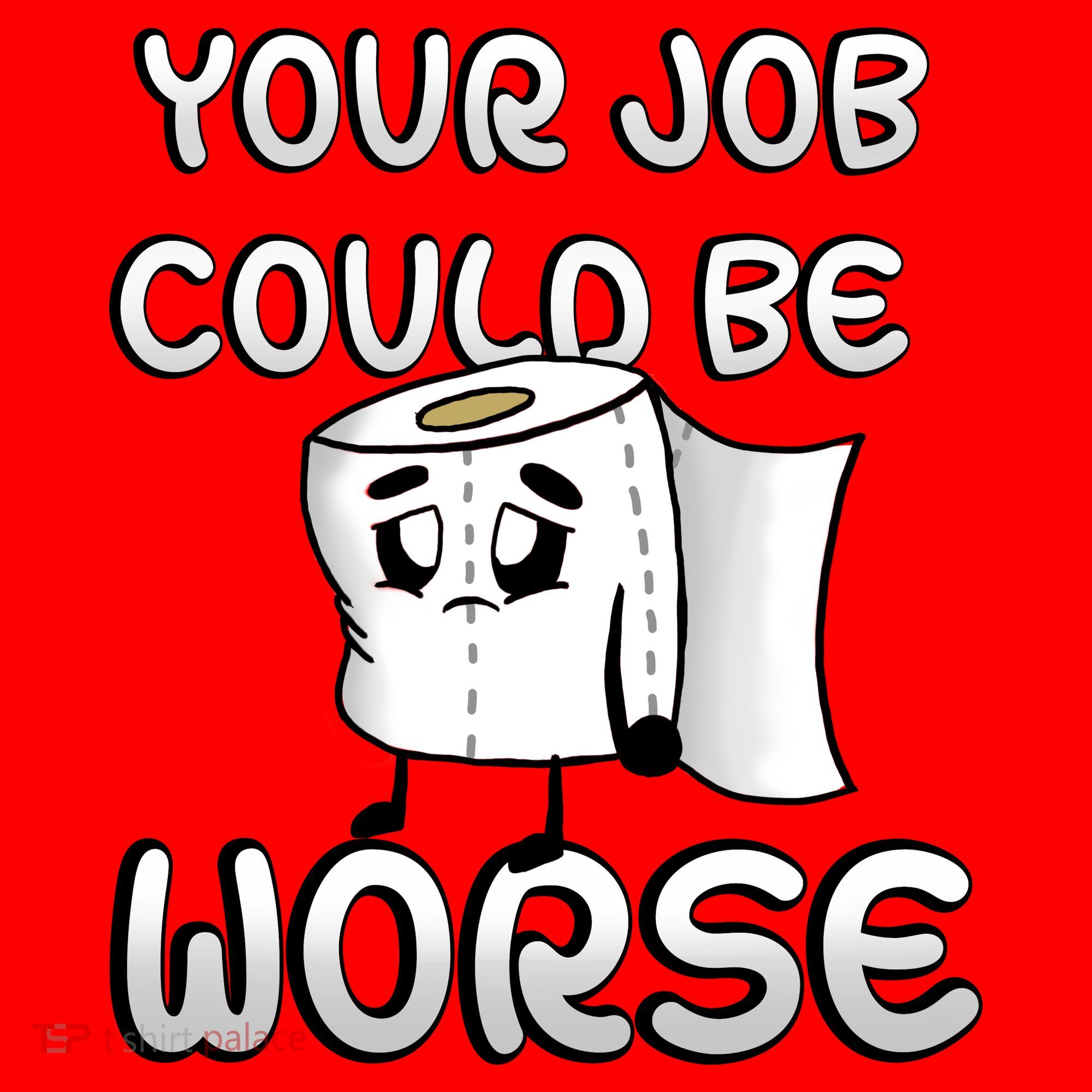 Your Job Could Be Worse Santa Hat