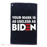 Your Mask Is As Useless As Biden Golf Towel thumb 0