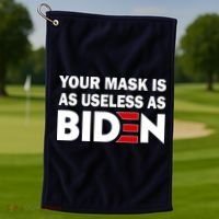 Your Mask Is As Useless As Biden Golf Towel thumb 1