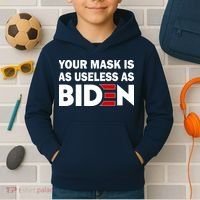 Your Mask Is As Useless As Biden Kids Hoodie thumb 2