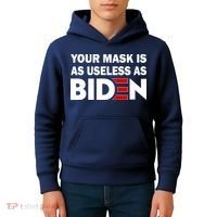 Your Mask Is As Useless As Biden Kids Hoodie thumb 4