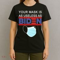 Your Mask Is As Useless As Biden Pro Trump T-Shirt thumb 4